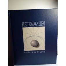 Electromagnetism, Gerald L. Pollack, Hardcover