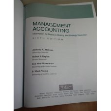 Management Accounting,  Anthony A. Atkinson 6th Edition