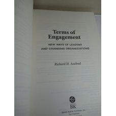 Terms of Engagement New Ways of Leading and Changing